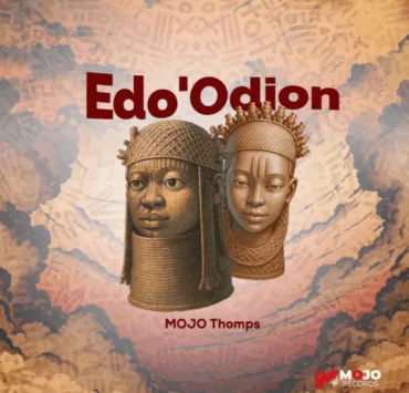 Mojo Records Unveils Cultural Anthem “Edo’Odion” Featuring Mojo Thomps 9 MOJO Records proudly announces the release of its latest single, “Edo’Odion”, a vibrant and melody-driven record that pays homage to the heart of Edo State.